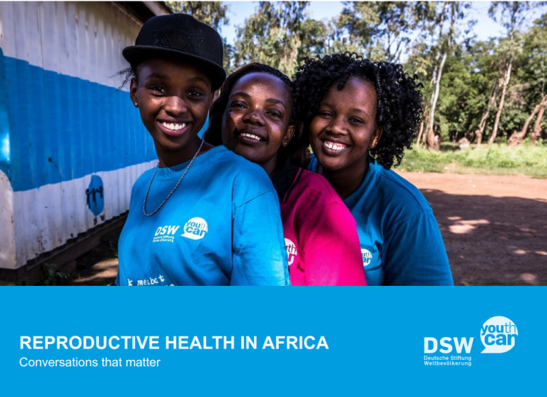 Three women smiling. Text at the bottom reads Reproductive Health in Africa; Conversations that matter